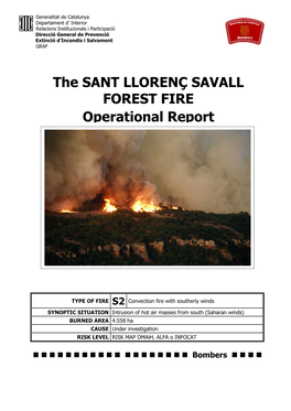 The SANT LLORENÇ SAVALL FOREST FIRE Operational Report