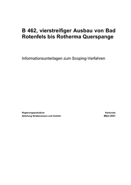 B 462, Vierstreifiger Ausbau Von Bad Rotenfels Bis Rotherma Querspange