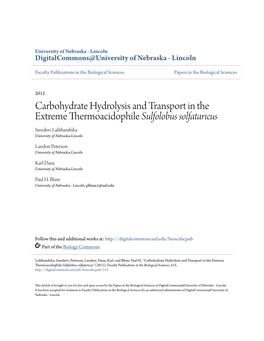 Carbohydrate Hydrolysis and Transport in the Extreme Thermoacidophile Sulfolobus Solfataricus Sreedevi Lalithambika University of Nebraska-Lincoln