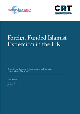 Foreign Funded Islamist Extremism in the UK