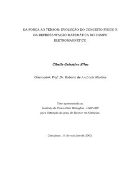 Da Força Ao Tensor: Evolução Do Conceito Físico E Da Representação Matemática Do Campo Eletromagnético