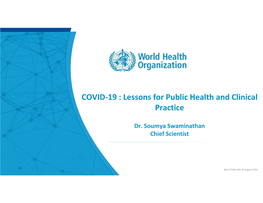 COVID-19 : Lessons for Public Health and Clinical Practice