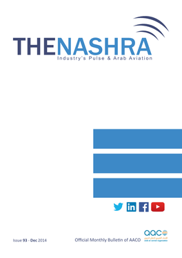 Official Monthly Bulletin of AACO AACO’S 47Th AGM Adopts 3 Strategic Reso- AVIATION WITHIN the ARAB WORLD GLOBAL ARAB AVIATION Lutions - P