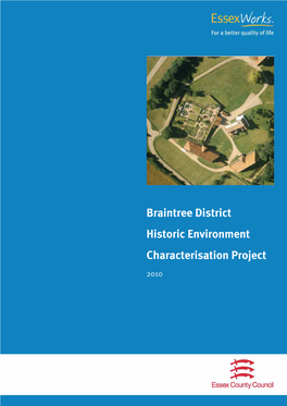 Braintree Historic Environment Characterisation Project 2010