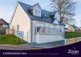 8 Springbank Way | Brodick, Isle of Arran, North Ayrshire, Ka27 8Fb 8 Springbank Way