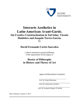 Interarts Aesthetics in Latin-American Avant-Garde. on Creative Constructionism in Xul Solar, Vicente Huidobro and Joaquín Torres-García