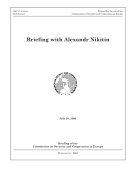 Briefing with Alexandr Nikitin