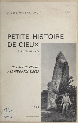 Petite Histoire De Cieux, Haute-Vienne. De L'âge De Pierre À