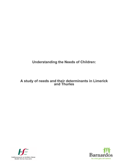 A Study of Needs and Their Determinants in Limerick and Thurles