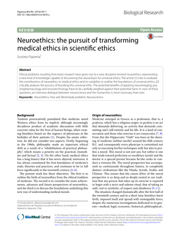 VIEW Open Access Neuroethics: the Pursuit of Transforming Medical Ethics in Scientific Ethics Gustavo Figueroa*