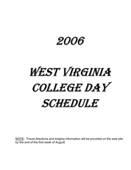 2006 West Virginia College Day Schedule