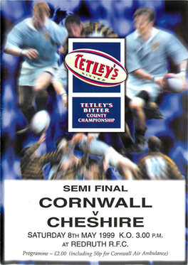 CORNWALL V CHESHIRE SATURDAY 8TH MAY 1999 K.O