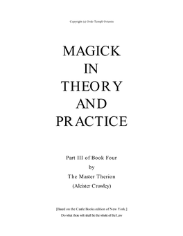 Book 4, Part III: Magick in Theory and Practice