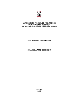 1 Universidade Federal De Pernambuco Departamento De Design Programa De Pós-Graduação Em Design Ana Neuza Botelho Videla Joal