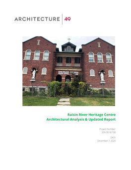 Raisin River Heritage Centre Architectural Analysis & Updated Report