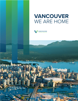 VANCOUVER WE ARE HOME an Economic Powerhouse