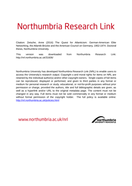 Citation: Zetsche, Anne (2016) the Quest for Atlanticism: German-American Elite Networking, the Atlantik-Brücke and the American Council on Germany, 1952-1974