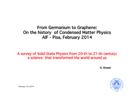 On the History of Condensed Matter Physics� AIF - Pisa, February 2014