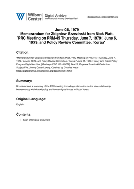 June 08, 1979 Memorandum for Zbigniew Brzezinski from Nick Platt, 'PRC Meeting on PRM-45 Thursday, June 7, 1979,’ June 6, 1979, and Policy Review Committee, 'Korea'