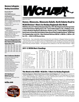 Wcha.Com Denver, Minnesota, Minnesota Duluth, North Dakota Head to NCAA Division 1 Men's Ice Hockey Regionals This Week
