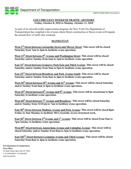 COLUMBUS DAY WEEKEND TRAFFIC ADVISORY Friday, October 8, 2010 to Monday, October 11, 2010