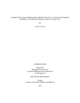 Competition and Cooperation Among Males in a Sex-Role Reversed Mammal, the Spotted Hyena (Crocuta Crocuta)