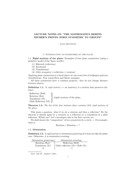 Lecture Notes on ”The Mathematics Behind Escher’S Prints: Form Symmetry to Groups”