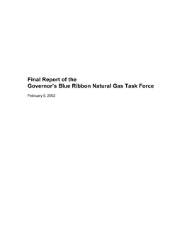 Final Report of the Governor's Blue Ribbon Natural Gas Task Force