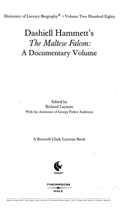 Dashiell Hammett's the Maltese Falcon: a Documentary Volume