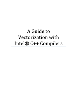 A Guide to Vectorization with Intel® C++ Compilers
