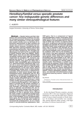 Hereditary/Familial Versus Sporadic Prostate Cancer: Few Indisputable Genetic Differences and Many Similar Clinicopathological Features