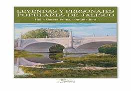 LEYENDAS Y PERSONAJES POPULARES DE JALISCO La Virgen De San Juan De Los Lagos Y La Niña Cirquera LEYENDAS Y PERSONAJES POPULARES DE JALISCO