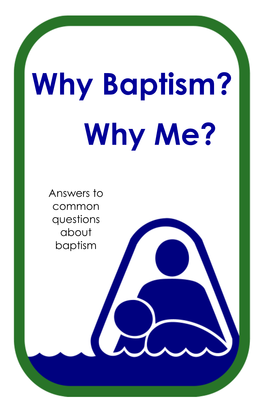 Why Baptism? Why Me?