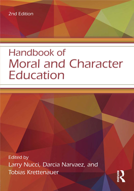 Handbook of Moral and Character Education Second Edition