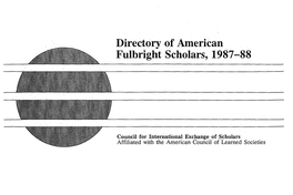 Directory of American Fulbright Scholars, 1987-88