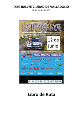 XXII RALLYE CIUDAD DE VALLADOLID 12 De Junio De 2021