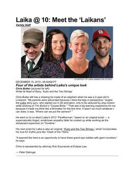 Laika @ 10: Meet the ‘Laikans’ Variety Staff