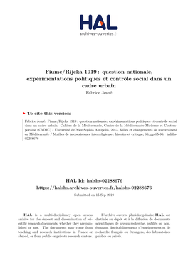 Fiume/Rijeka 1919 : Question Nationale, Expérimentations Politiques Et Contrôle Social Dans Un Cadre Urbain Fabrice Jesné