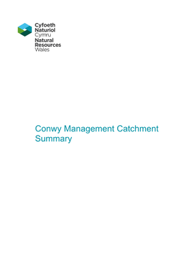 Conwy Management Catchment Summary