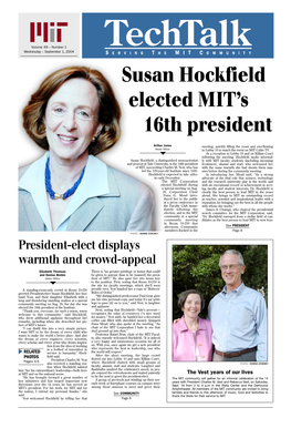 September 1, 2004 Techtalk S ERVING T HE M I T C OMMUNITY Susan Hockfield Elected MIT’S 16Th President