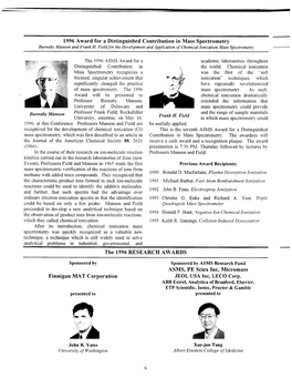 Frank H. Field for the Derelopment and Application of Chemical Ionizalion Mass Spectrometrl