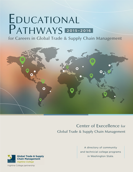 Educational Pathways 2 0 1 5 – 2 0 1 6 for Careers in Global Trade & Supply Chain Management
