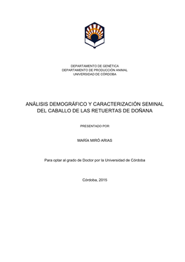 Análisis Demográfico Y Caracterización Seminal Del Caballo De Las Retuertas De Doñana