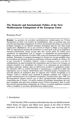 The Domestic and Internationale Politics of the Next Mediterranean Enlargement of the European Union