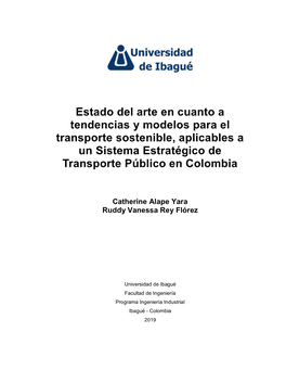 Estado Del Arte En Cuanto a Tendencias Y Modelos Para El Transporte Sostenible, Aplicables a Un Sistema Estratégico De Transporte Público En Colombia