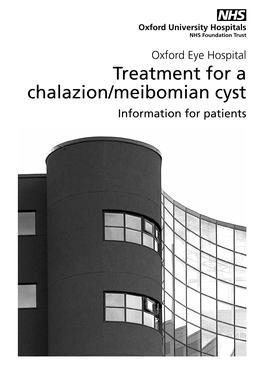 Treatment for a Chalazion/Meibomian Cyst