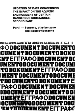 Part I - Benzene, Ethylbenzene and Isopropylbenzene This Report Was Requested by the Commission of the European Communities