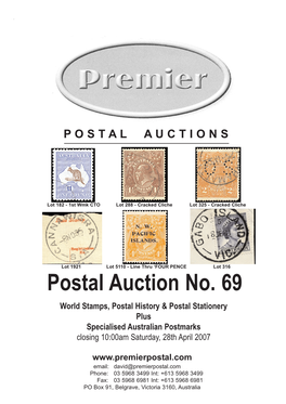 Postal Auction No. 69 World Stamps, Postal History & Postal Stationery Plus Specialised Australian Postmarks Closing 10:00Am Saturday, 28Th April 2007