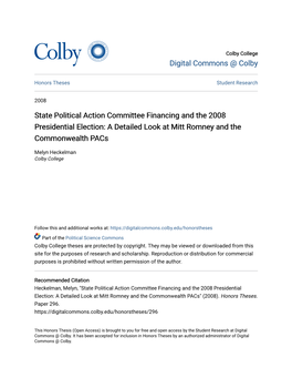 State Political Action Committee Financing and the 2008 Presidential Election: a Detailed Look at Mitt Romney and the Commonwealth Pacs