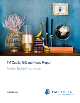 TM Capital Gift and Home Report